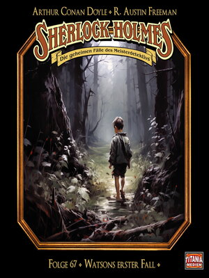 cover image of Sherlock Holmes--Die geheimen Fälle des Meisterdetektivs, Folge 67